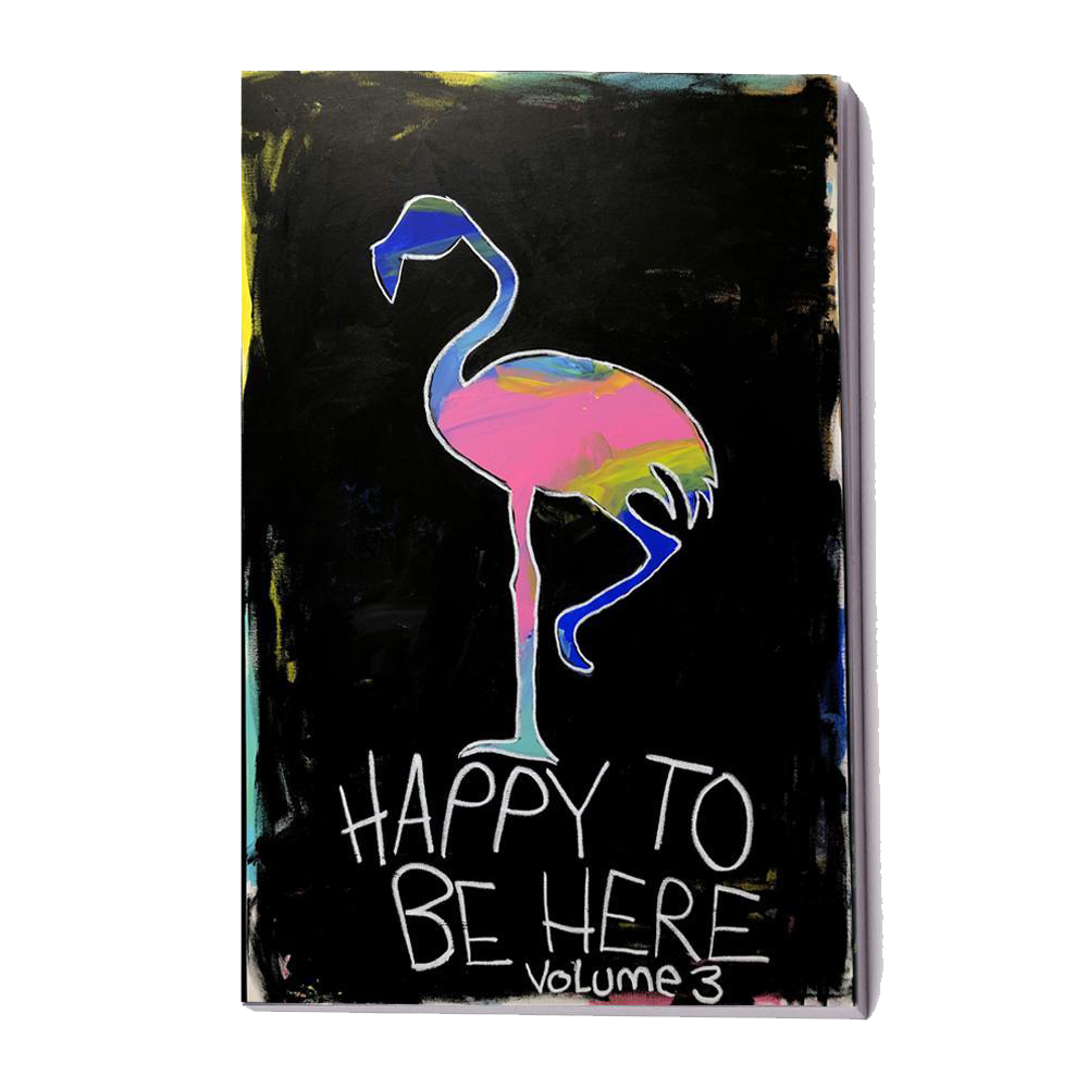 Happy To Be Here Vol 3